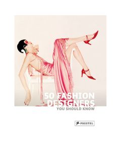 50 Fashion Designers You Should Know by Simone Werle