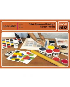Fabric Dyeing and Printing 3 - Screen Printing Craft Booklet
